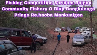 Fishing Competition Saridam Bolgop Community Fishery Biap Ranga Bangkuenga Pringoba Biap Makuaigen [upl. by Emilio]