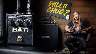 WILL IT CHUG  RAT DISTORTION [upl. by Comfort]