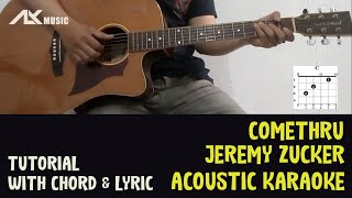 Jeremy Zucker  comethru  Acoustic Karaoke with Chord amp Lyric [upl. by Aisat]