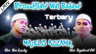 Birosulillahi Wal Badawi  MAJELIS AZZAHIR LIRIK [upl. by Ettelrats]