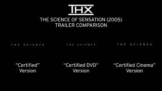 THX The Science of Sensation 2005 Trailer Comparison [upl. by Murry]