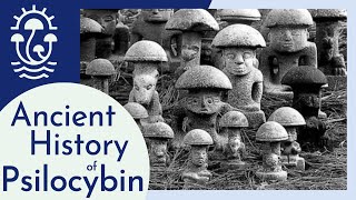 Ancient History of Psilocybin Mushroom Use [upl. by Aisitel]