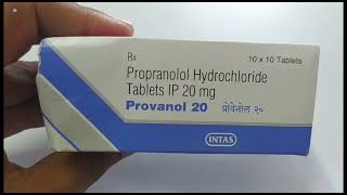 Provanol 20 Tablet  Propranolol Hydrochloride Tablet  Provanol 20mg Tablet Uses Side effects Dose [upl. by Herzen654]