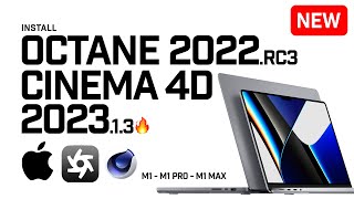 How to install Octane 20221 for Cinema 4D 202313 on Mac OS Monterey 1261 M1M1 ProM1 Max [upl. by Rosella]