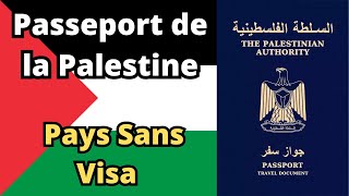 Passeport de la Palestine  Pays Sans Visa 2024 [upl. by Retsehc]