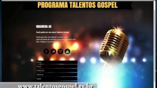 Como se inscrever no Talentos Gospel [upl. by Enniroc653]