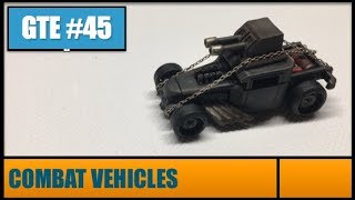 GTE 045  Combat Vehicles [upl. by Win322]