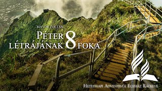 Péter létrájának 8 foka  1 rész [upl. by Aneetak]