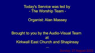 Worship At Kirkwall East Church [upl. by Yeltneb477]