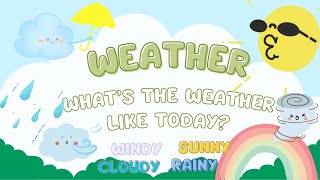 whats the weather like today  Nursery Rhymes Weather Song  Learning English for Kids [upl. by Furr877]