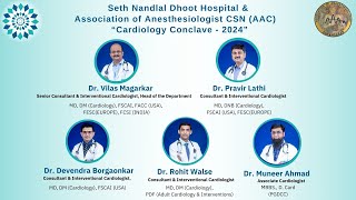 Seth Nandlal Dhoot Hospital amp Association of Anesthesiologist CSN AAC  Cardiology Conclave 2024 [upl. by Bluefield]