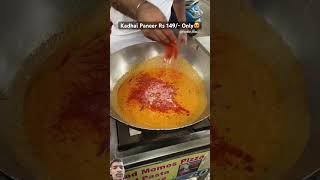 kadhi paner Rs149only streetfood viralshorts [upl. by Teteak]