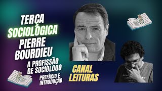 104 BOURDIEU  A Profissão de Sociólogo  Introdução [upl. by Ernst]