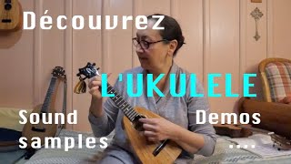 Découvrez lukulélé avec moi   2ème partie  Sound samples amp demos  2nd part [upl. by Dranek]