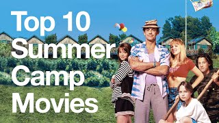 Top 10 Summer Camp Movies you HAVE TO watch before you go to Camp [upl. by Mag330]