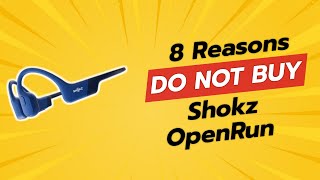 DONT BUY SHOKZ OpenRun Before Watching THIS 😱 8 Reasons [upl. by Eesyak]