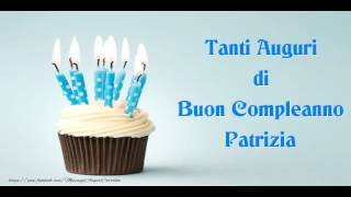 Buon Compleanno Patrizia [upl. by Earissed]