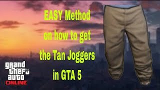 EASY Method on how to get the Tan Joggers in GTA 5 ONLINE [upl. by Gnuhn]