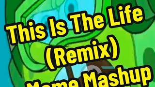 This Is The Life Remix Meme Mashup shorts memes mashup [upl. by Naerol240]