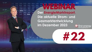 Der EnergieMarkt im Dezember 2023  Die aktuelle Strompreis und Gaspreisentwicklung [upl. by Ecirb]