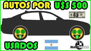 Busco un auto por us 500 ¿Existe algún usado en ARGENTINA [upl. by Haroved]