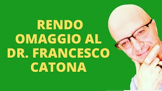 RENDO OMAGGIO AL DR FRANCESCO CATONA [upl. by Anidan280]