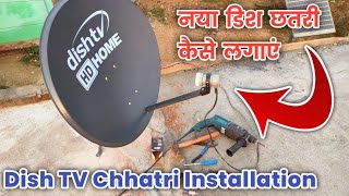 dish tv installation  dish chatri kaise lagaye  dd free dish chatri kaise lagaye  DD free dish [upl. by Kcerb]