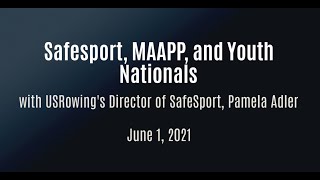 Safesport MAAPP and Youth Nationals [upl. by Niwled]