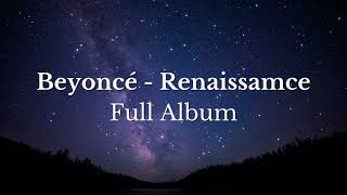 Beyoncé  Renaissance Full album [upl. by Compte]