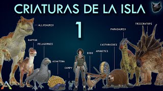 CRIATURAS DE LA ISLA 1 1  10  ARK Survival Evolved  Dossiers La Isla [upl. by Goldner152]