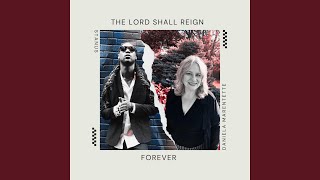 The Lord Shall Reign Forever [upl. by Zoe394]