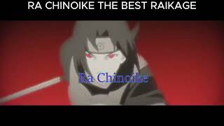 SHINDEN  THE BEST RAIKAGE  Ra Chinoike [upl. by Marcella]