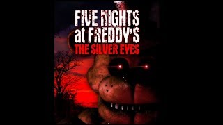 Five Nights at Freddys The Silver Eyes Full Audiobook [upl. by Wallas]