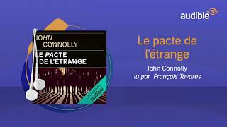 « Le pacte de létrange » de John Connolly  extrait livre Audible [upl. by Uzzial]