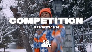 FREE Clavish UK Rap Type Beat  quotCompetitionquot [upl. by Araem730]