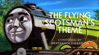 Flying Scotmans Theme  Thomas the Tank Engine amp Friends  Original Composition [upl. by Ahsrat]