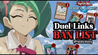 DUEL LINKS BAN LIST PREDICTION THESE DECKS MUST BE STOPPED YuGiOh Duel Links duellinks [upl. by Pryce]