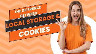 The Difference Between Local Storage amp Cookies [upl. by Airetnahs]