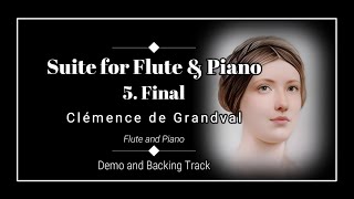 5 Final  Suite for Flute amp Piano  Clémence de Grandvall  Demo amp Backing track [upl. by Rosalie353]