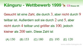 C5 🦘 Känguru 1999 🦘 Klasse 5 und 6  Zahl gesucht  Teilbarkeitsregeln  Doppelungleichungen [upl. by Godber639]