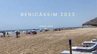 Benicassim 2023 Vlog [upl. by Flossi]