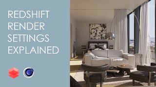 Redshift Render Settings Deep Dive  In Depth Look at Render Settings [upl. by Cirdec]