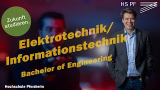 ElektrotechnikInformationstechnik Bachelor of Engineering  Studium an der Hochschule Pforzheim [upl. by Lalad]