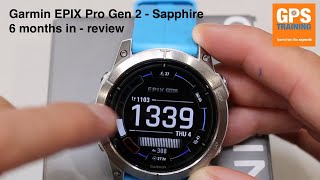 Garmin EPIX Pro GEN2  Sapphire  6 month review [upl. by Jelene]