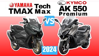 Yamaha TMAX Tech Max vs Kymco AK 550 Premium  Side By Side Comparison  Specs amp Price  2024 [upl. by Adnuahsar467]