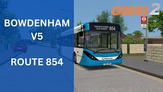 OMSI 2  Bowdenham V5  Route 854 E200 MMC [upl. by Nations29]