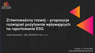 Zrównoważony rozwój – propozycje rozwiązań pozytywnie wpływających na raportowanie ESG I PP2024 [upl. by Quenby]