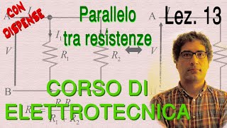 Lez 13 Parallelo tra resistenze con dimostrazione Dispense in PDF – prof Donato DAlessandro [upl. by Eillom510]