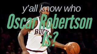 Y’all know who Oscar Robertson is [upl. by Abehsat]