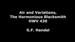 Handel  The Harmonious Blacksmith  Baroque Orchestra Arrangement [upl. by Eniamrahc477]